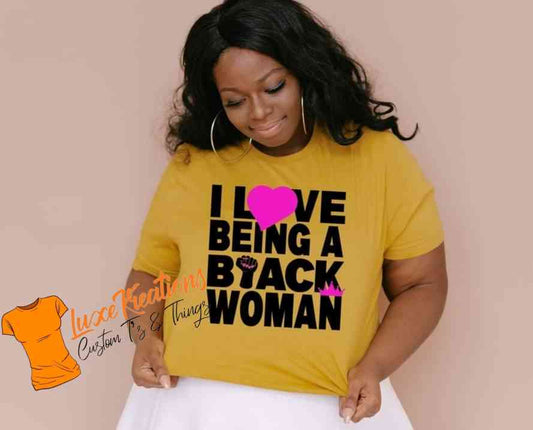 I Love Being a Black Woman