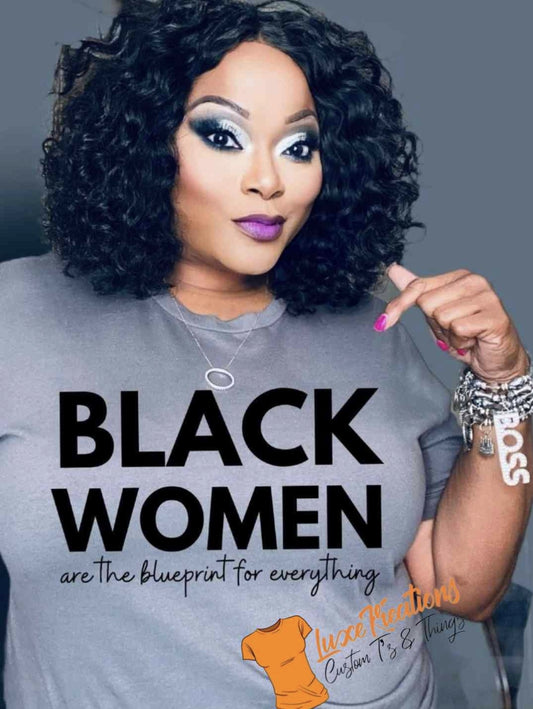 Black Women are the Blueprint