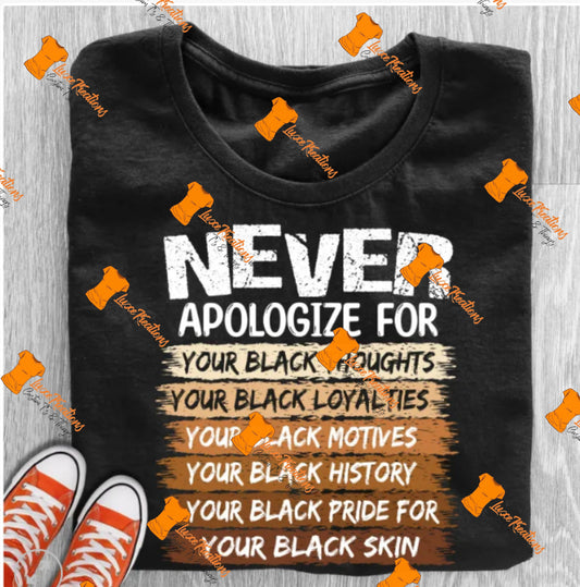 Never Apologize for Black